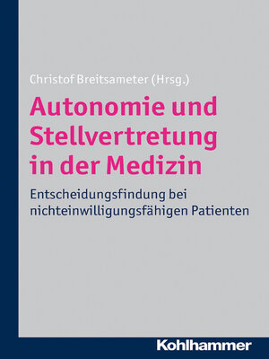 cover image of Autonomie und Stellvertretung in der Medizin